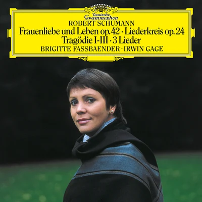 Schumann: Frauenliebe und -leben, Op. 42; Tragödie, Op. 64, No. 3; Liederkreis, Op.24; 4 Gesänge, Op.142 專輯 Aribert Reimann/Brigitte Fassbaender