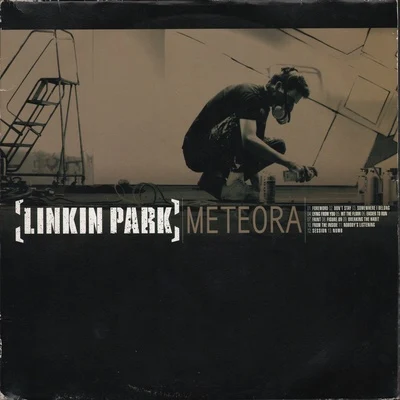 Meteora 專輯 Linkin Park/Brian Kennedy/Jonny Buckland/Rob A!/Chris Brown