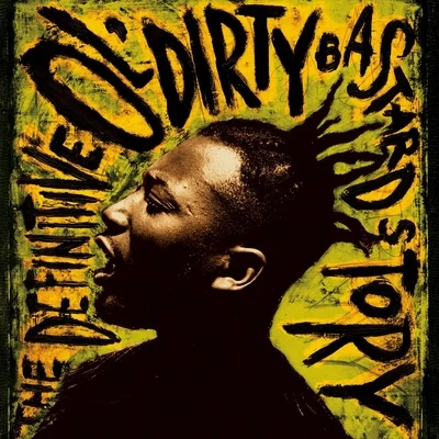 The Definitive Ol&#x27; Dirty Bastard Story 专辑 Masta Killa/Ol' Dirty Bastard/Kurupt