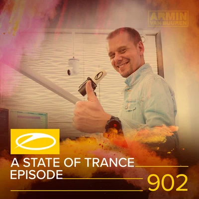 ASOT 902 - A State Of Trance Episode 902 專輯 Armada Music/Giuseppe Ottaviani