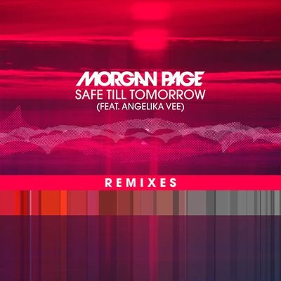 Safe Till Tomorrow (feat. Angelika Vee) [Remixes] 專輯 Angelika Vee