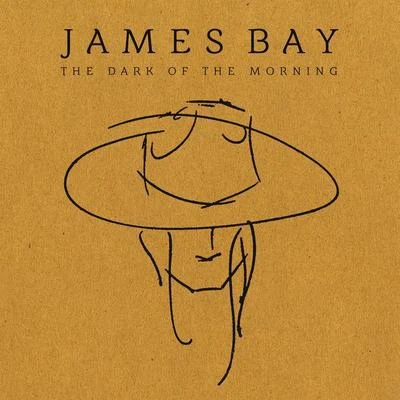 The Dark Of The Morning EP 專輯 James Bay