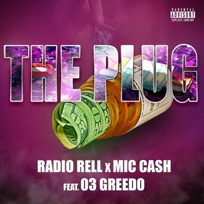 The Plug (feat. 03 Greedo) 专辑 Radio Rell