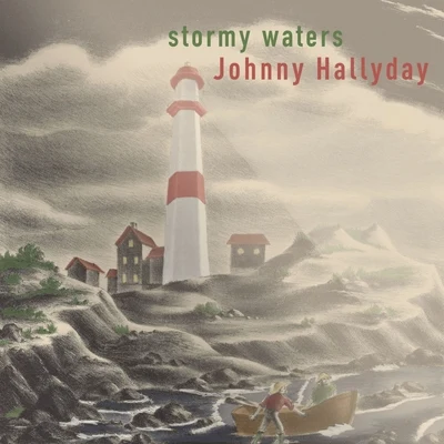 Stormy Waters 专辑 Johnny Hallyday