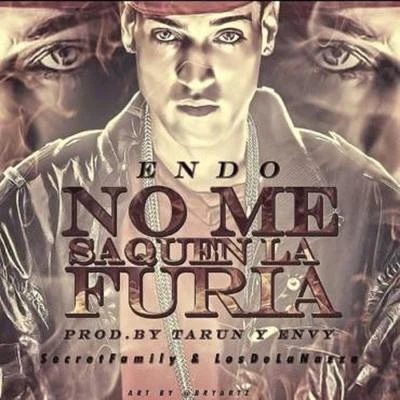 No Me Saquen la Furia 專輯 Jayko Pa/Endo/Falsetto/DJ Memo