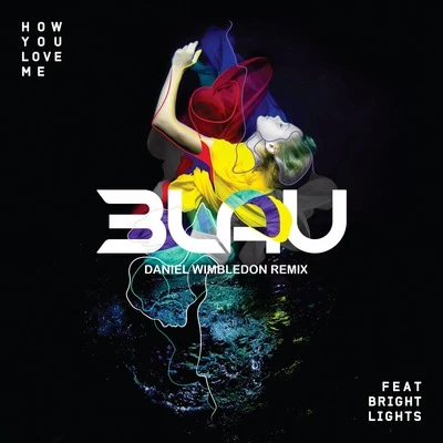 How You Love Me 專輯 3LAU