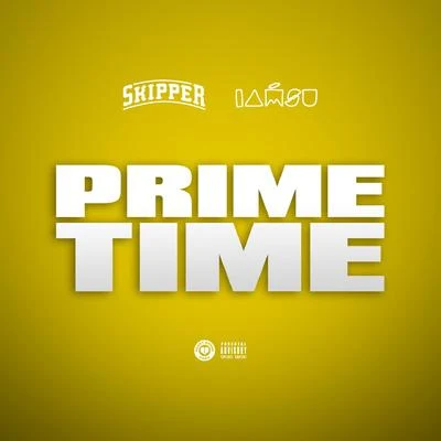 Primetime (feat. Iamsu!) 專輯 Soulmates/Skipper