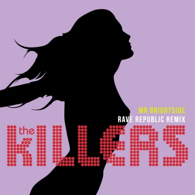 Mr Brightside (Rave Republic Remix) 專輯 The Killers