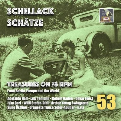 Schellack Schätze: Treasures on 78 RPM from Berlin, Europe & the World, Vol. 53 專輯 Heino Gaze