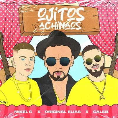 Ojitos Achinaos 專輯 Alex Lumbier/Chemv JM/ORIGINAL ELIAS/D´Miguel