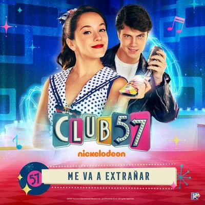 Me Va a Extrañar 專輯 Evaluna Montaner/Club 57 Cast/Carolina Mestrovic