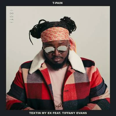 Textin My Ex 專輯 T-Pain/Stephen Wesley