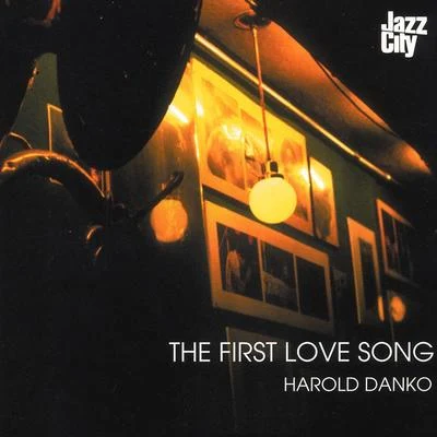 ファースト・ラヴ・ソング 專輯 Harold Danko/Jeff Hirshfield/Jay Anderson