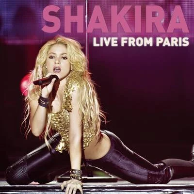 Live From Paris 專輯 Shakira