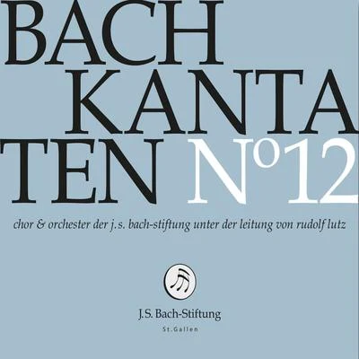 Bachkantaten N°12 专辑 Rudolf Lutz