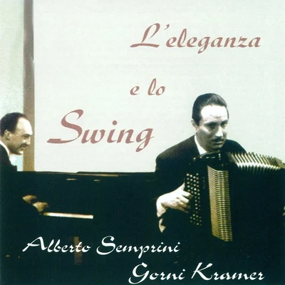 L Eleganza e lo Swing 專輯 Gorni Kramer/Luttazzi/Orchestre Kramer e Luttazzi/Kramer