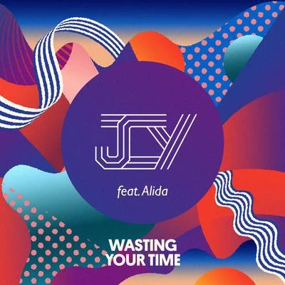 Wasting Your Time 专辑 JCY/Minus Manus