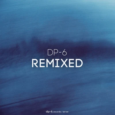 Remixed 專輯 DP-6