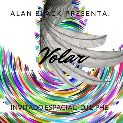 Volar Feat Dj Liphe 專輯 Siene Sabroso/Geoenezetao/Mirko Polic/AlanBlack