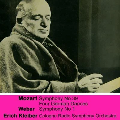 Mozart: symphony no. 39 - Weber: symphony no. 1 專輯 The Cologne Radio Symphony Orchestra