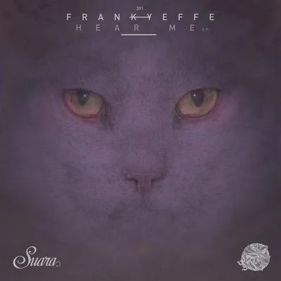 Hear Me EP 專輯 Frankyeffe/Teenage Mutants