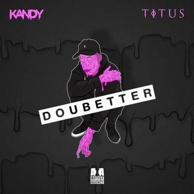 Doubetter 專輯 Titus/Crankdat/Havok Roth