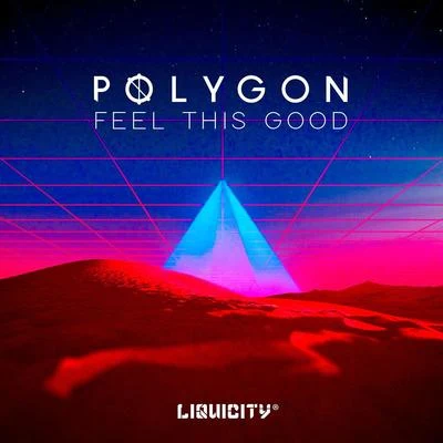 Feel This Good 专辑 Raise Spirit/Polygon