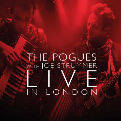 Live in London (with Joe Strummer) 专辑 Joe Strummer/The Pogues