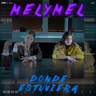 Donde Estuviera 专辑 Melymel