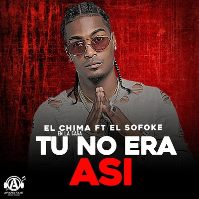 Tu No Era Asi 專輯 El Chima En La Casa/Monkey Black