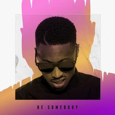 Be Somebody 專輯 Lazee