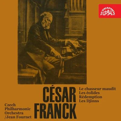 Franck: Le chasseur maudit, Les éolides, Rédemption, Les Djinns 專輯 Petr Škvor/Czech Philharmonic/Czech Philharmonic Orchestra/Libor Pešek/Bruno Bělčík