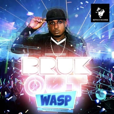 Bruk Out 专辑 Wasp