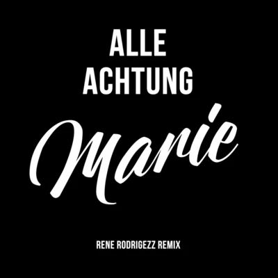 Marie (Rene Rodrigezz Remix) 專輯 Rene Rodrigezz