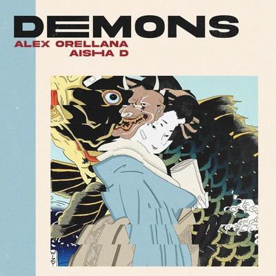 Demons 专辑 Beatdilla/Sin H/Alex Orellana/Santiuve