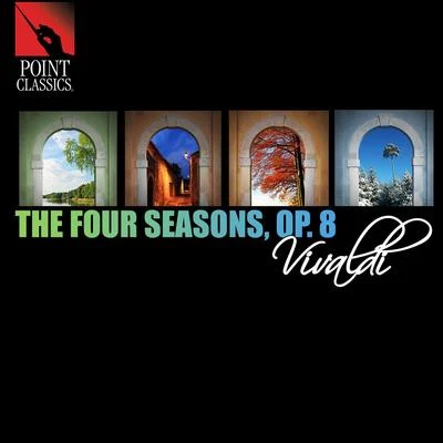 Vivaldi: The Four Seasons, Op. 8 专辑 Musici di San Marco/Christiane Jaccottet/Alberto Tozzi/Francesco Macci/Otto Winter