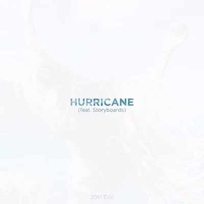 Hurricane (2017 Edit) 專輯 Noah Stromberg