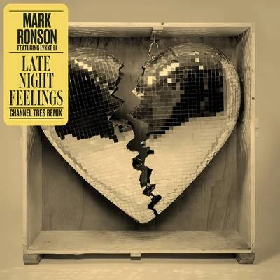 Late Night Feelings (Channel Tres Remix) 專輯 Mark Ronson