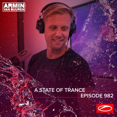 ASOT 982 - A State Of Trance Episode 982 專輯 Ferry Corsten