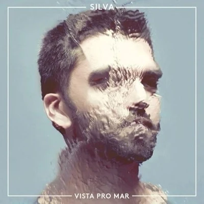 Vista Pro Mar 专辑 Silva