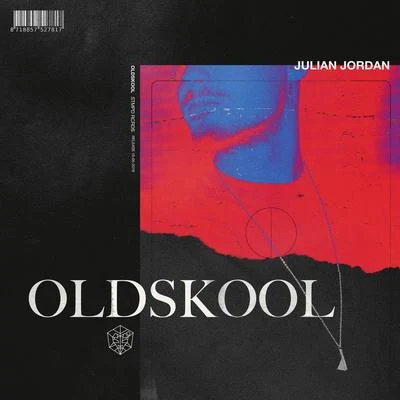 Oldskool 专辑 Julian Jordan