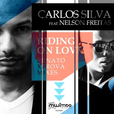 Riding On Love (Renato Xtrova Mixes) 专辑 Nelson Freitas