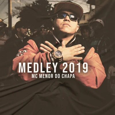 Medley 2019 專輯 Mc Menor do Chapa