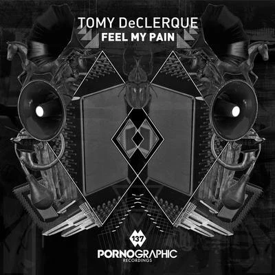 Feel My Pain 專輯 Tomy DeClerque