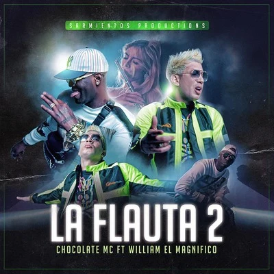 La Flauta 2 專輯 Chocolate MC/Inmortales Music