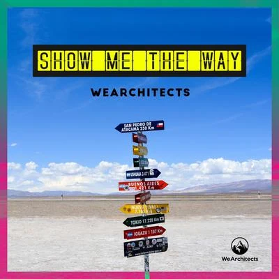 Show Me the Way 專輯 We Architects/Abi F Jones