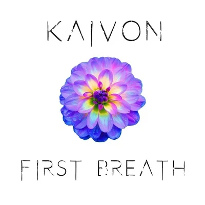 First Breath 专辑 Kaivon/Nevve