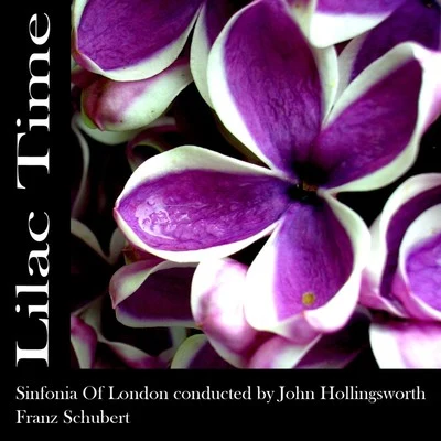 Lilac Time 专辑 Sinfonia Of London