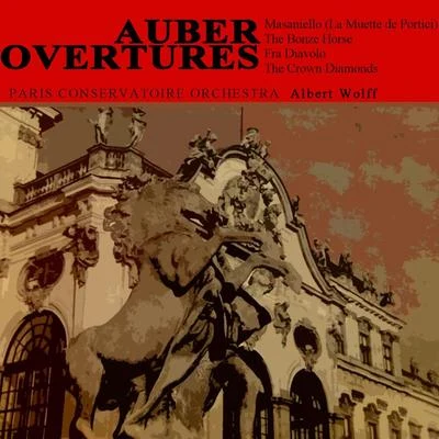 Paris Conservatoire Orchestra Auber: Overtures