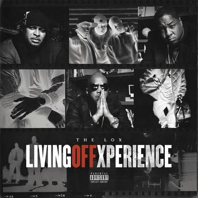 The LOX Living Off Xperience